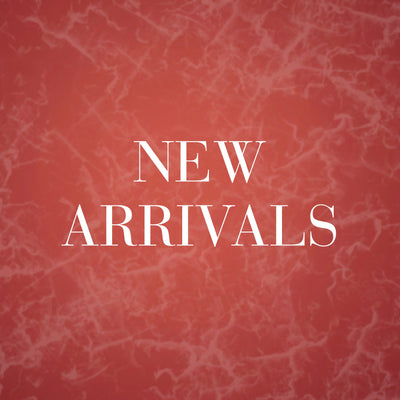 NEW ARRIVALS