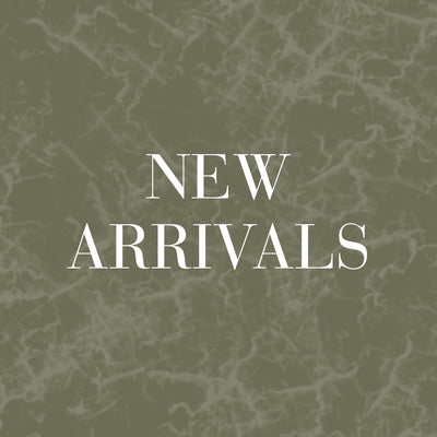 NEW ARRIVALS
